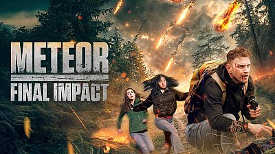 Meteor Final Impact 2025 2025